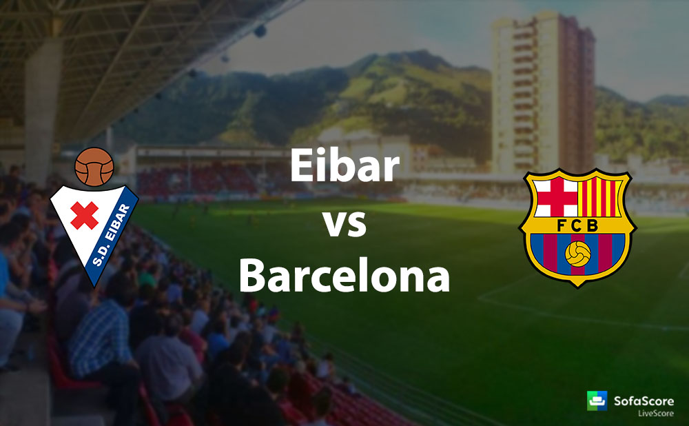 Liga: suivez en direct le match Eibar-FC Barcelona | H24info